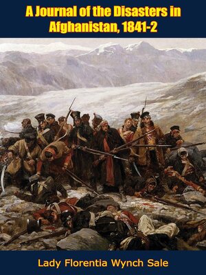 cover image of A Journal of the Disasters in Afghanistan, 1841-2